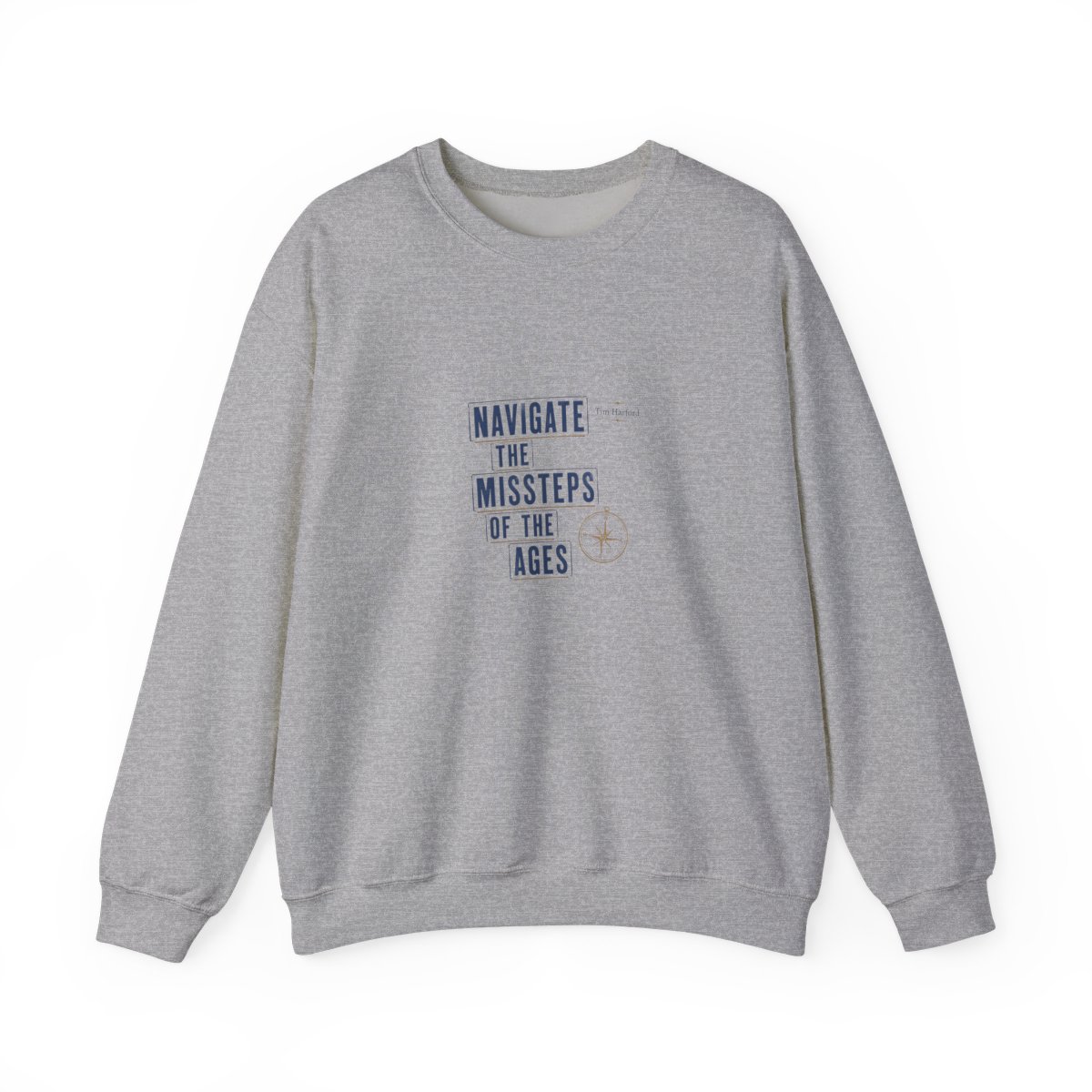 Cautionary Tales "Navigate the Missteps of the Ages" Crewneck - alternate angle 4, merchandise