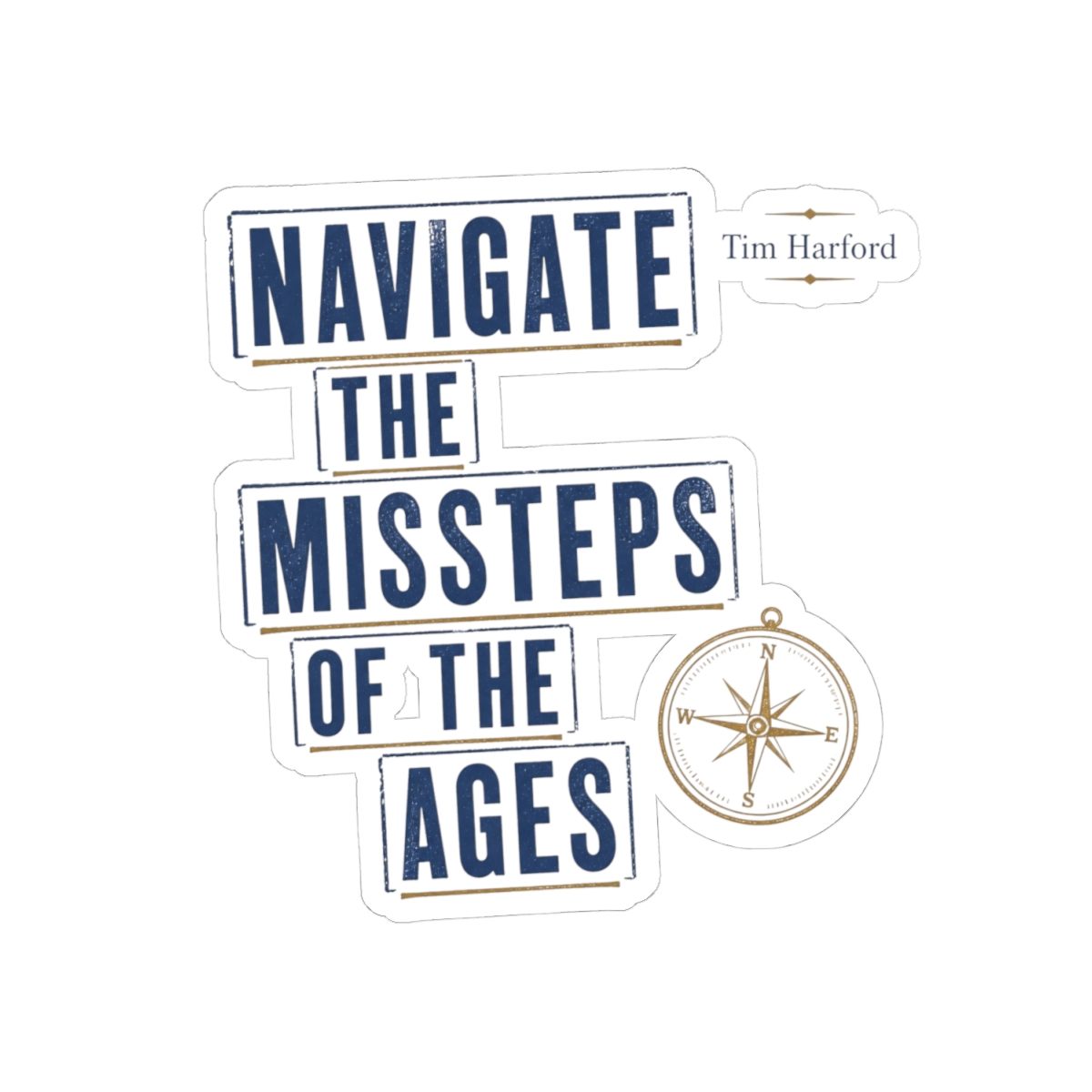 Cautionary Tales "Navigate the Missteps of the Ages" Sticker - alternate angle 2, merchandise